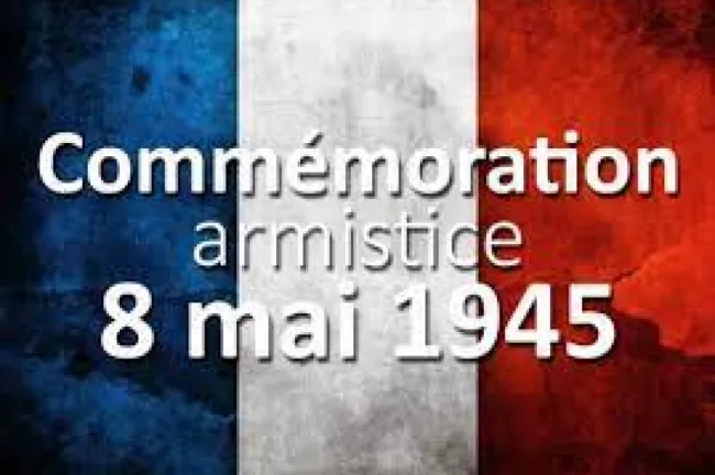 C&eacute;r&eacute;monie comm&eacute;morative du 8 mai 1945 &agrave; 10h00- rassemblement devant la salle des f&ecirc;tes &agrave; 9h45